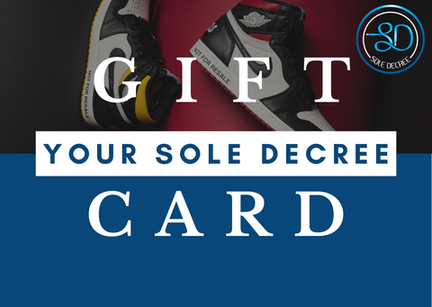 THE SOLE DECREE E-GIFT CARD